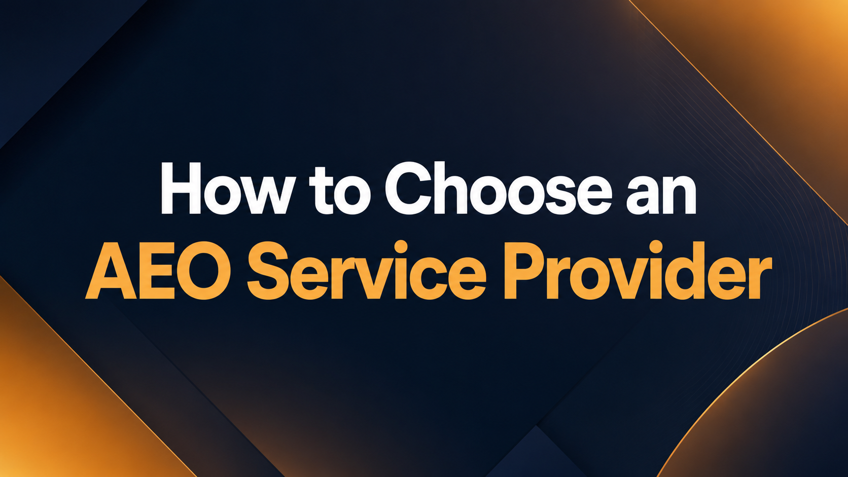 How to Choose an Answer Engine Optimization (AEO) Service Provider